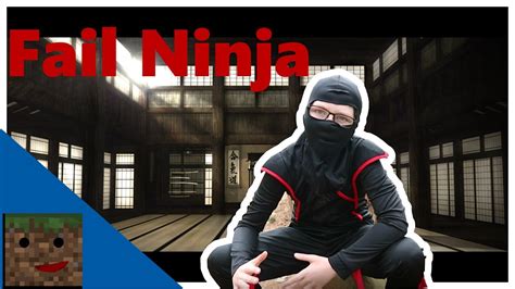 Fail Ninja .